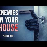 Enemies in Your House | Perry Stone