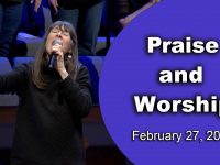 February 27, 2022 Praise and Worship