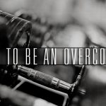 “How to Be an Overcomer” with Jentezen Franklin
