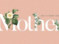 How to Honor Your Mother | Jentezen Franklin