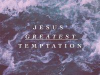 Jesus’ Greatest Temptation | Jentezen Franklin