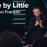 Little by Little | Jentezen Franklin