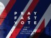 “Pray, Fast, Vote” A Call to Fast | Jentezen Franklin