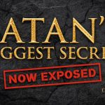Satan’s Biggest Secret Now Exposed | Episode #1113 | Perry Stone