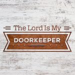 The Lord is My Doorkeeper | Jentezen Franklin