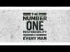 The Number One Responsibility of Every Man | Jentezen Franklin