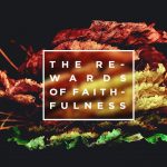 “The Rewards of Faithfulness” with Jentezen Franklin