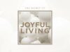 “The Secret to Joyful Living” with Jentezen Franklin