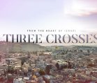 The Three Crosses from Israel | Jentezen Franklin