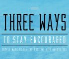 “Three Ways to Stay Encouraged” with Jentezen Franklin