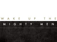 Wake Up the Mighty Men | Jentezen Franklin