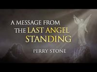 A Message From The Last Angel Standing | Perry Stone