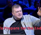 How To Prepare for the End Time