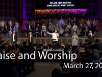 Praise and Worship – March 27, 2022