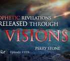 Prophetic Revelations Released Through Visions | Episode #1118 | Perry Stone