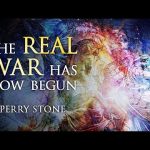 The Real War Has Now Begun | Perry Stone