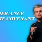 The Significance of the Covenant | Jentezen Franklin