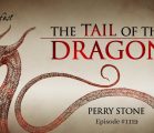 The Tail of the Dragon | Episode #1119 | Perry Stone