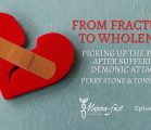From Fractured to Wholeness | Episode #1123 | Perry Stone