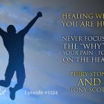 Healing When You Are Hurt | Episode #1124 | Perry Stone