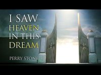 I Saw Heaven in This Dream | Perry Stone