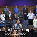 Praise and Worship – April 24, 2022