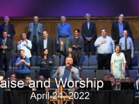 Praise and Worship – April 24, 2022