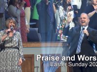 Praise and Worship – Easter Sunday (April 17) 2022