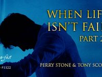 When Life Isn’t Fair-Part 2 | Episode #1122 | Perry Stone