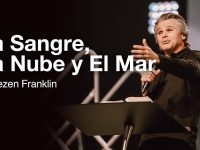 La Sangre, La Nube y El Mar | Jentezen Franklin