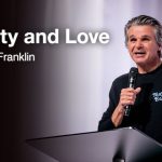 Loyalty and Love | Jentezen Franklin