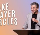 Make Prayer Circles | Jentezen Franklin
