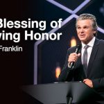 The Blessing of Showing Honor | Jentezen Franklin