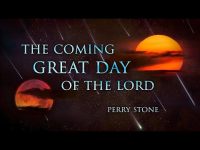 The Coming Great Day of The Lord | Perry Stone