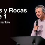 Varas y Rocas Parte 1 | Jentezen Franklin