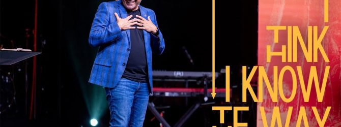I Think I Know The Way | Pastor Tony
