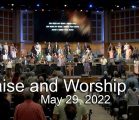 Praise and Worship – May 29, 2022