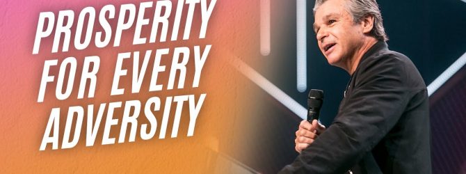 Prosperity for Every Adversity #shorts | Jentezen Franklin