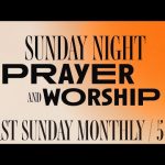 Sunday Night Prayer & Worship | Pastor Jentezen Franklin