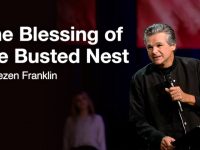 The Blessing of the Busted Nest | Jentezen Franklin