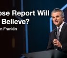 Whose Report Will You Believe? | Jentezen Franklin