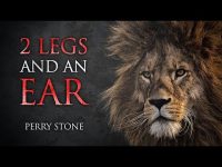 2 Legs and An Ear | Perry Stone