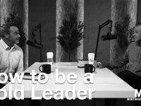 Mentoring Moments | Episode Two: How To Be A Bold Leader