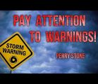 Pay Attention to Warnings | Perry Stone