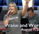 August 7, 2022 Praise and Worship