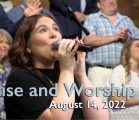Praise and Worship – August 14, 2022