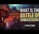 What is the Battle of Armageddon? | Perry Stone