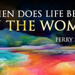 When Does Life Begin in the Womb? | Episode #1140 | Perry Stone