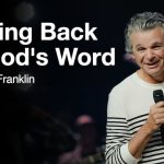 Getting Back To God’s Word | Jentezen Franklin