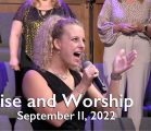 Praise and Worship – September 11, 2022